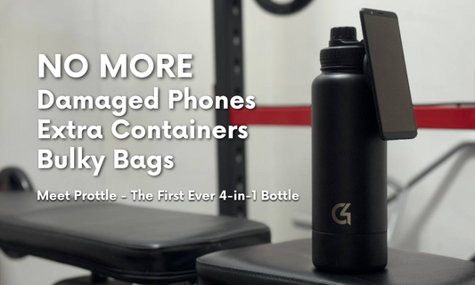 Why should you use our 4-in-1 bottle, Prottle?